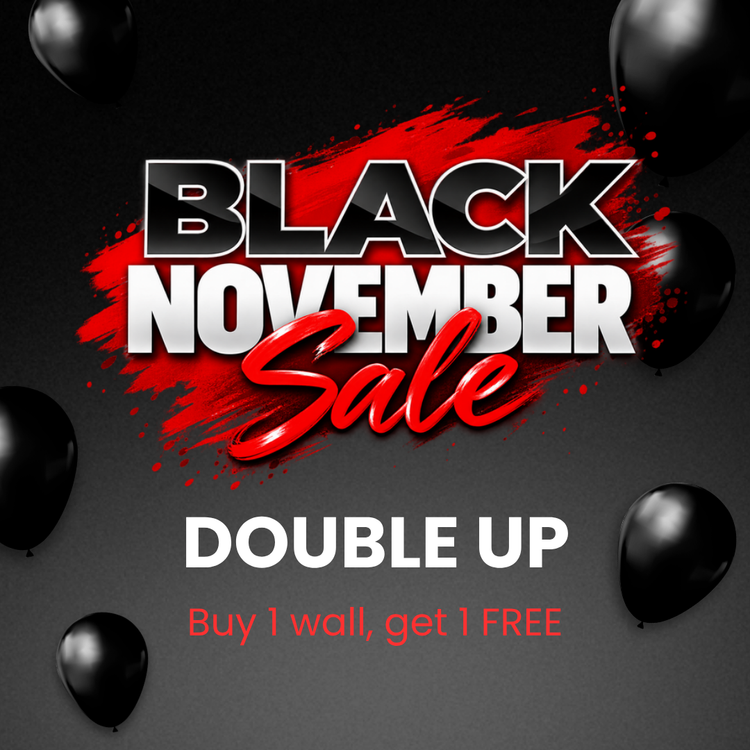 Black November double up - buy 1 wall, get 1 free