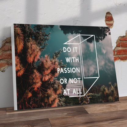 Do it with passion Pre-Printed Canvas - Canvas and Gifts