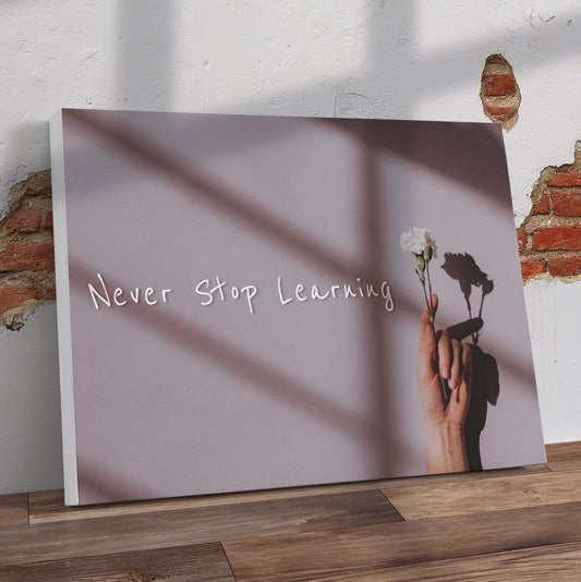 Never Stop Learning Pre-Printed Canvas - Canvas and Gifts
