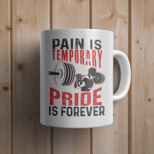 Pain is temporary Gym Mug - Canvas and Gifts