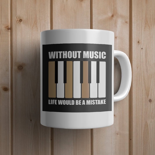 Without Music Mug - Canvas and Gifts